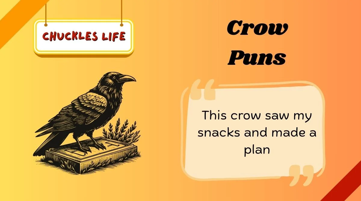 Crow Puns