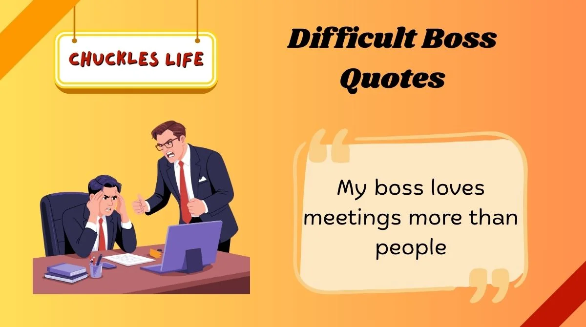 Difficult Boss Quotes