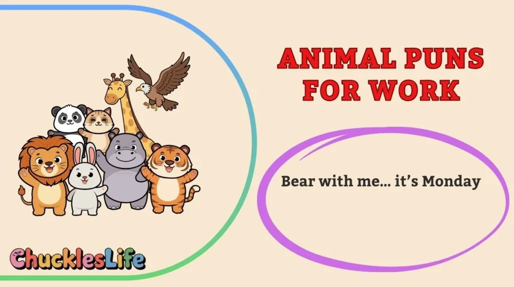 Animal Puns for Work