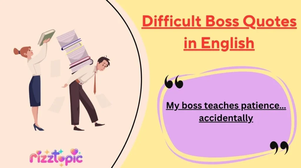 Difficult Boss Quotes in English