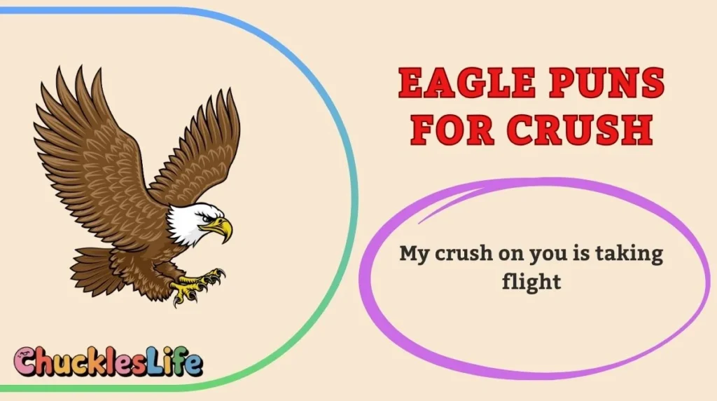 Eagle Puns for Crush