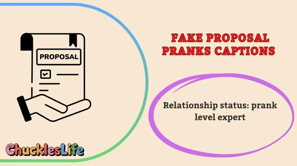 Fake Proposal Pranks Captions