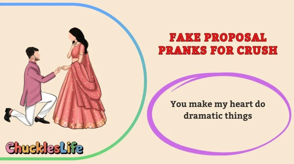Fake Proposal Pranks for Crush