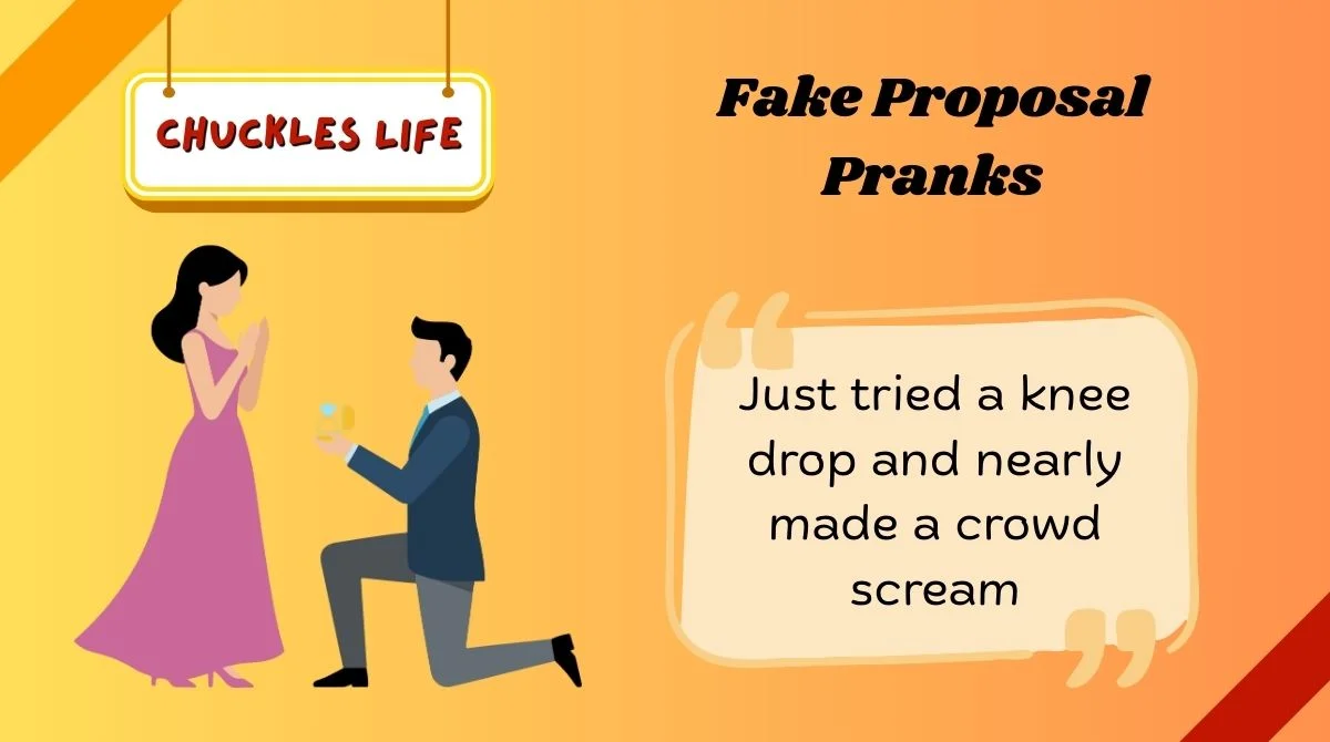 Fake Proposal Pranks