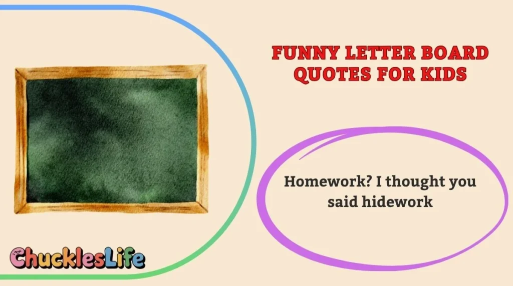 Funny Letter Board Quotes for Kids