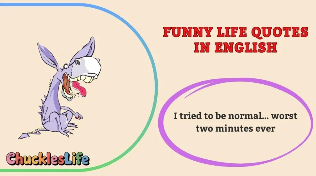 Funny Life Quotes in English