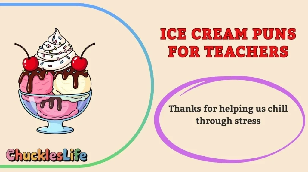 Ice Cream Puns for Teachers