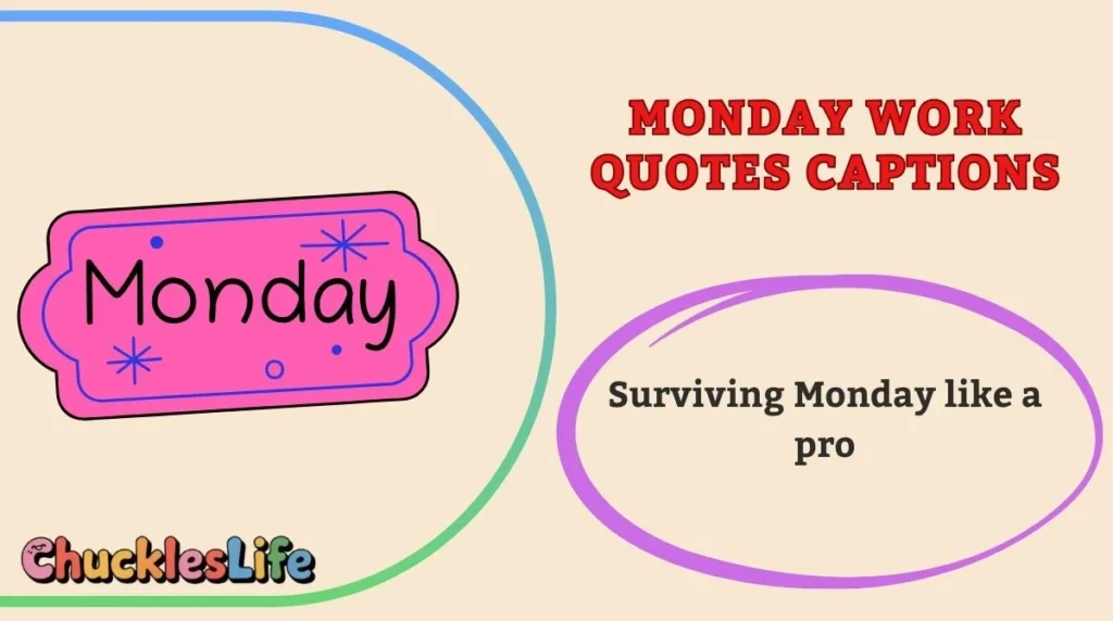 Monday Work Quotes Captions