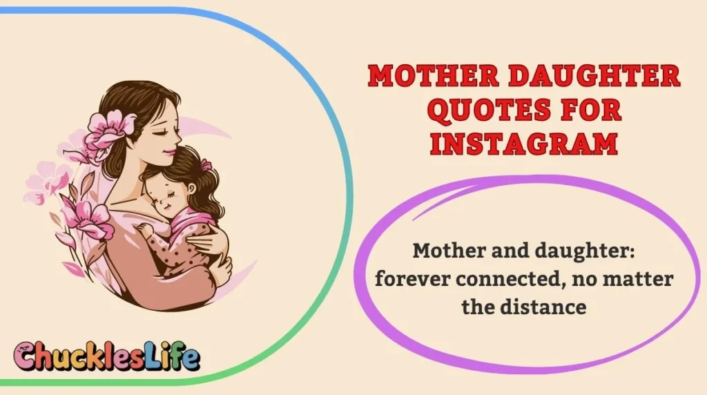 Mother Daughter Quotes for Instagram