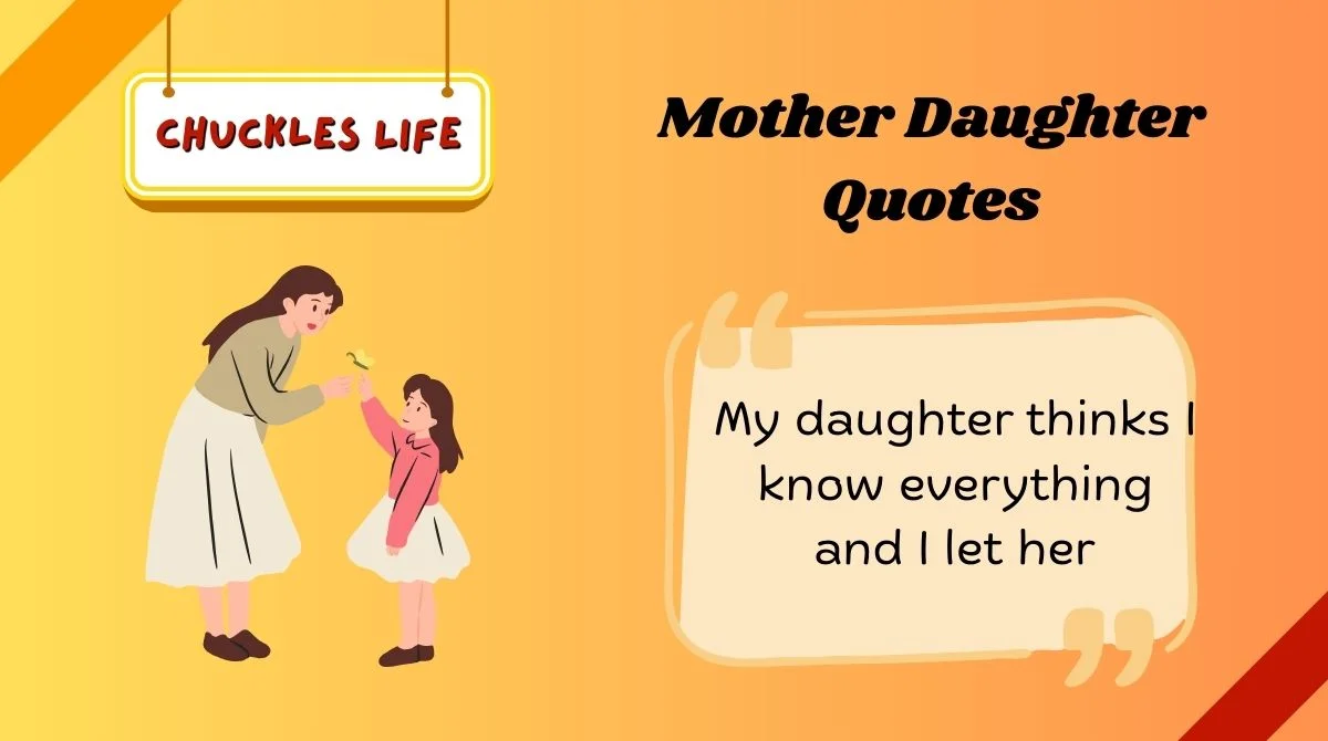 Mother Daughter Quotes