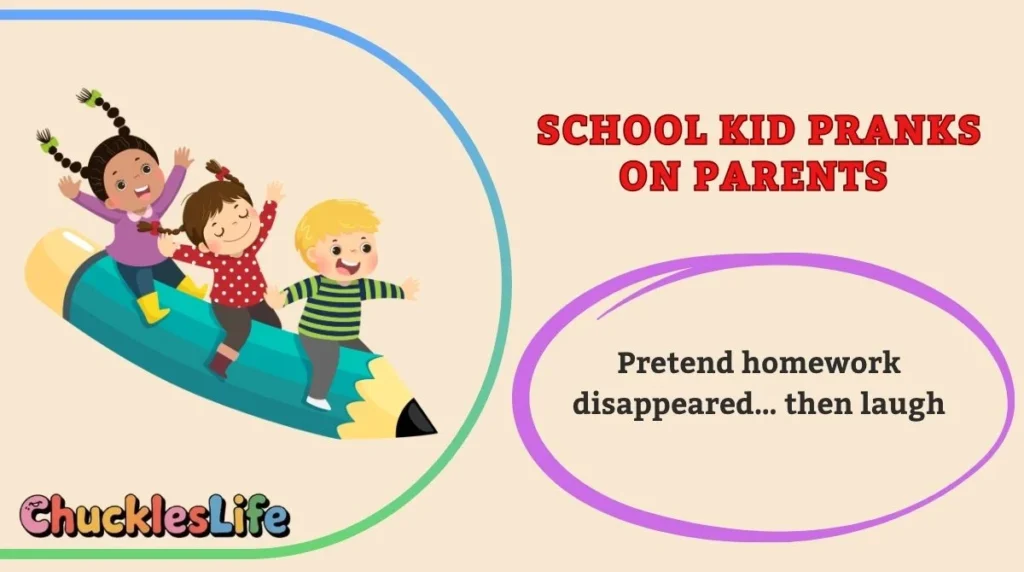 School Kid Pranks on Parents 