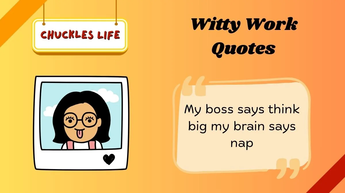 Witty Work Quotes