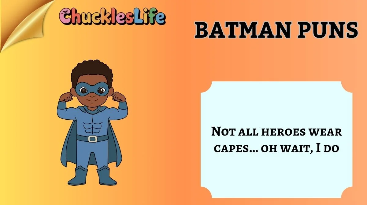 Batman Puns