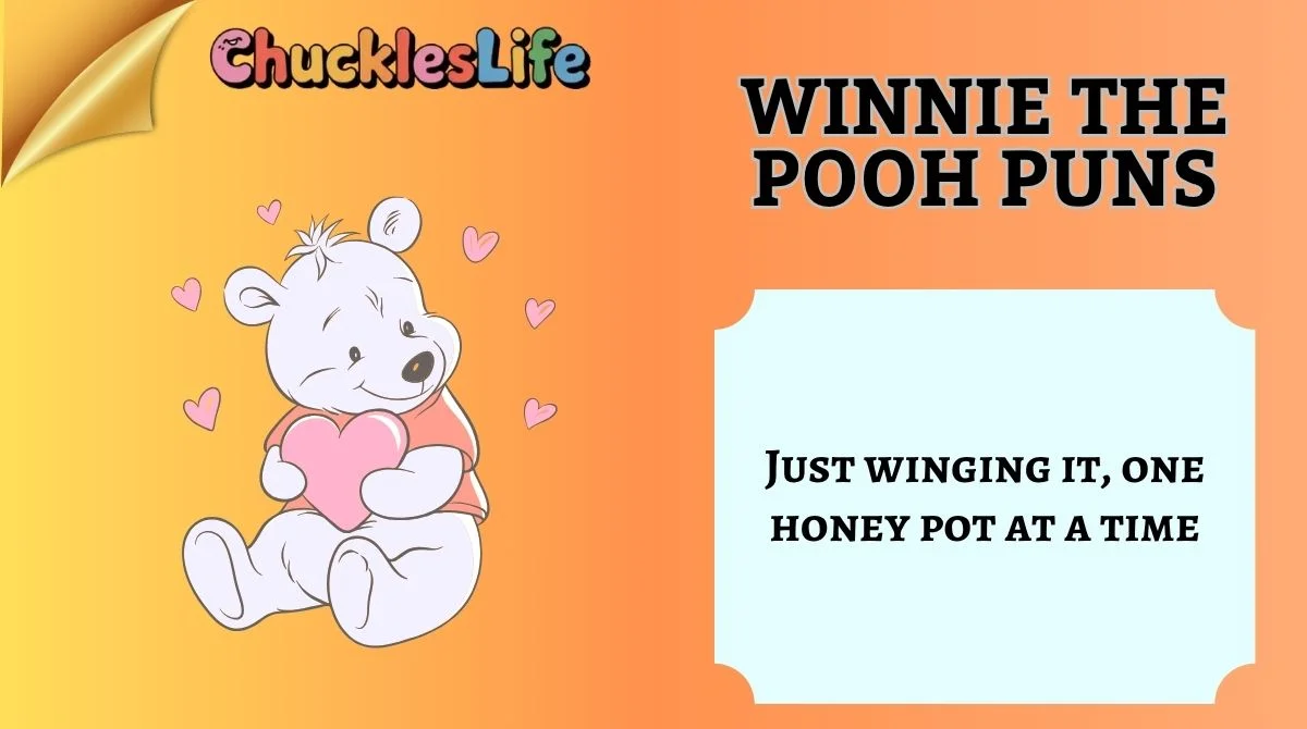 Winnie the Pooh Puns