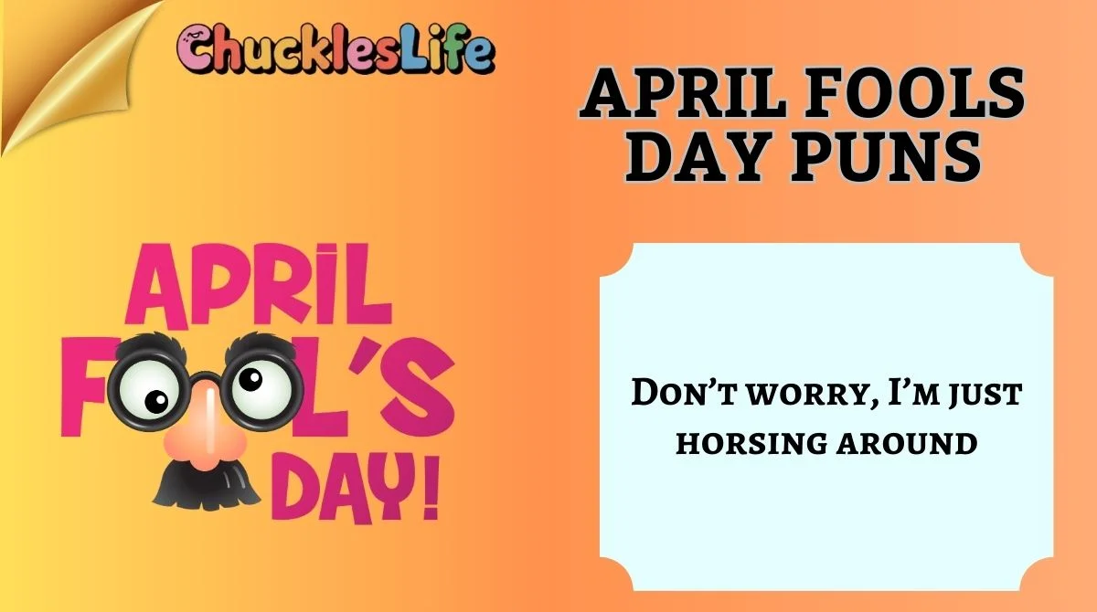 April Fools Day Puns