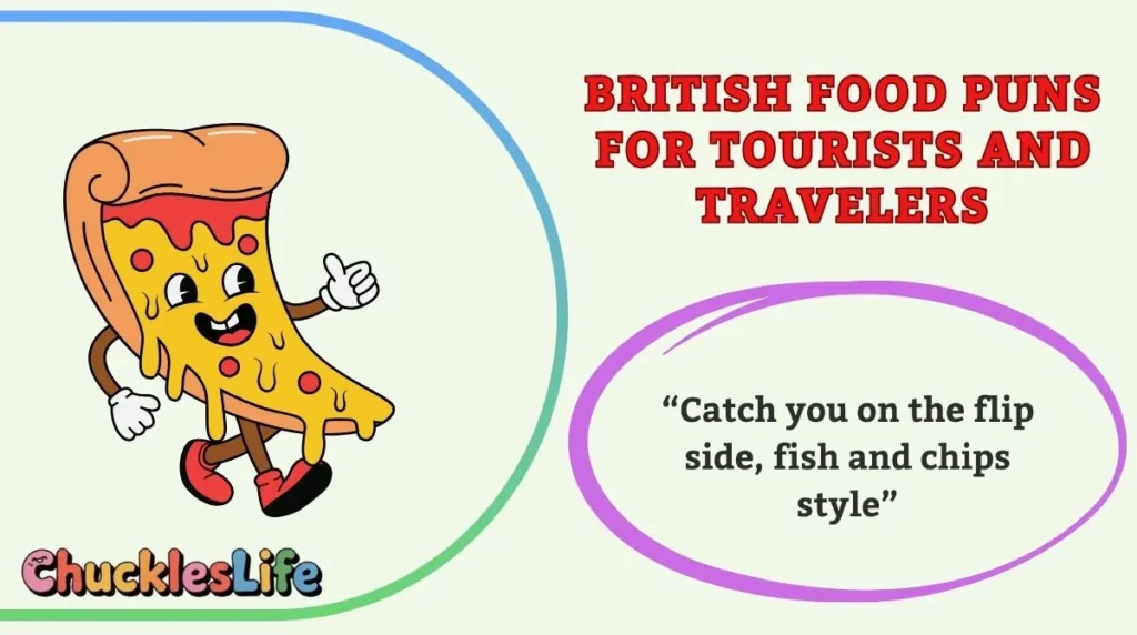 British Food Puns for Tourists and Travelers