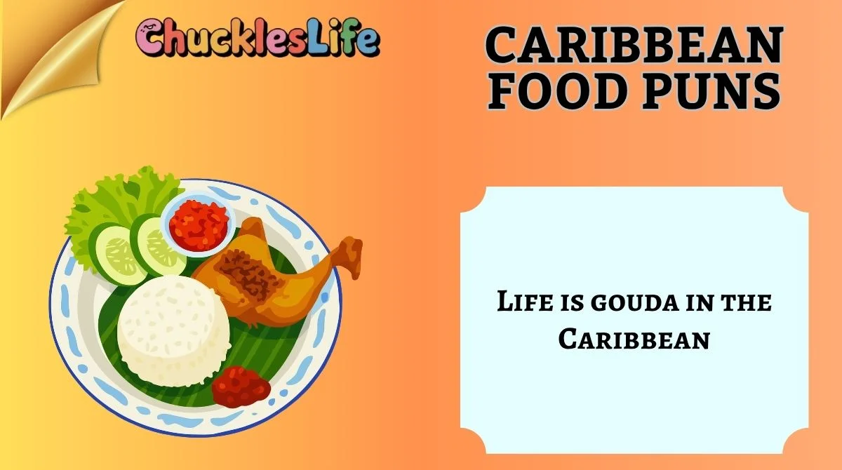 Caribbean Food Puns