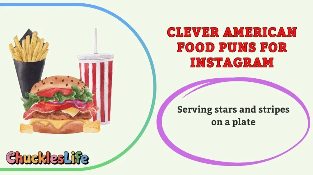 Clever American Food Puns for Instagram