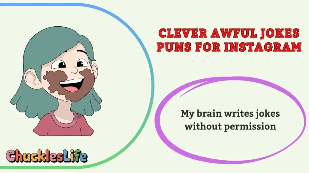 Clever Awful Jokes Puns for Instagram