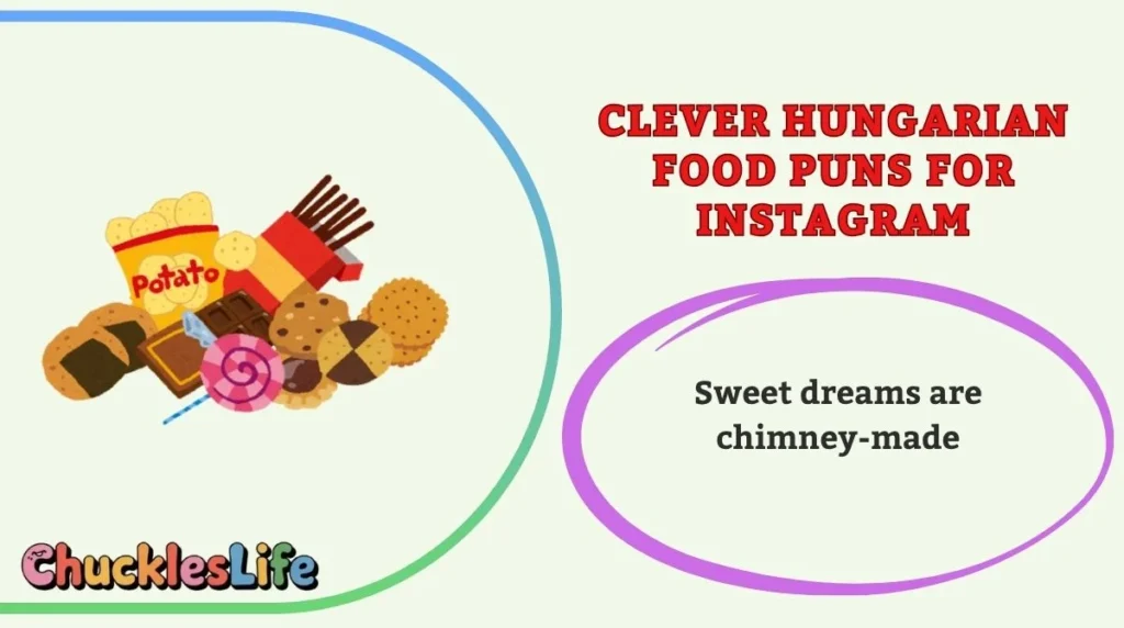 Clever Hungarian Food Puns for Instagram