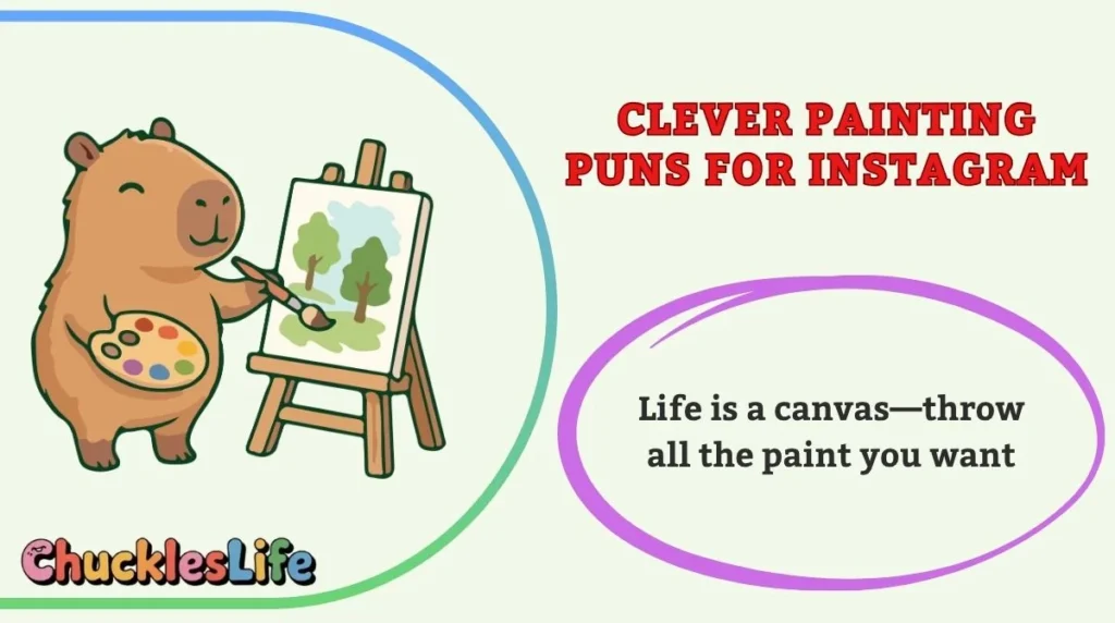 Clever Painting Puns for Instagram