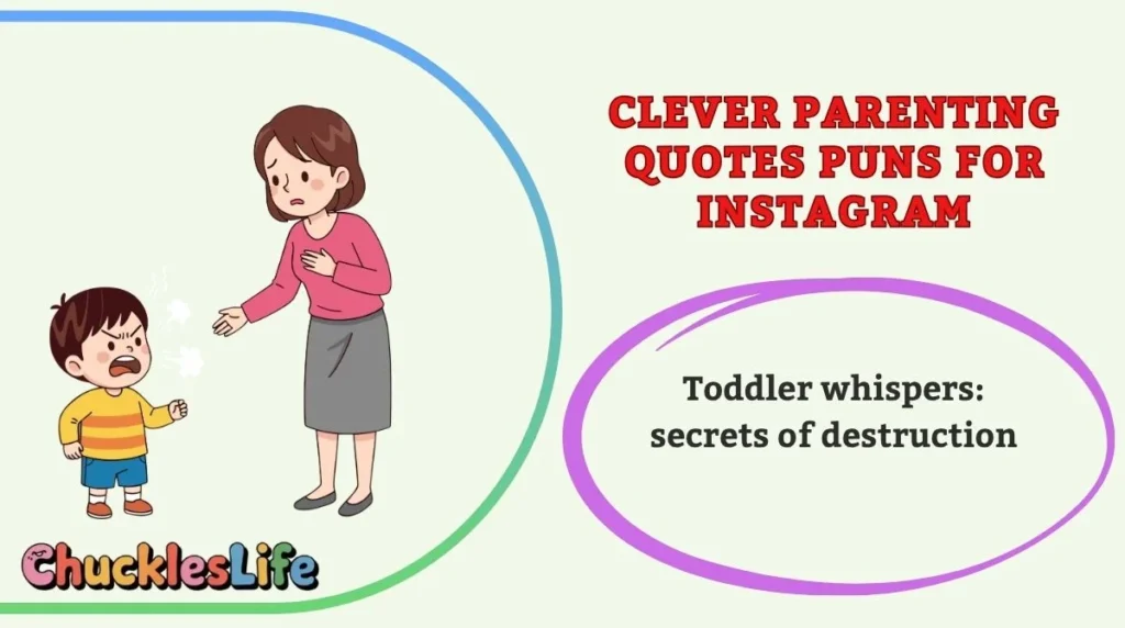 Clever Parenting Quotes Puns for Instagram