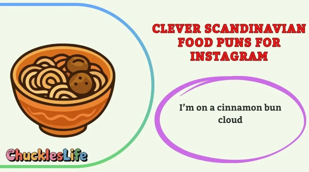 Clever Scandinavian Food Puns for Instagram