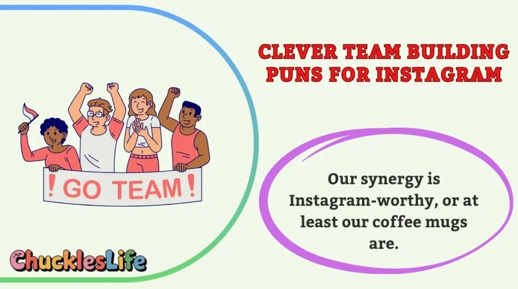 Clever Team Building Puns for Instagram
