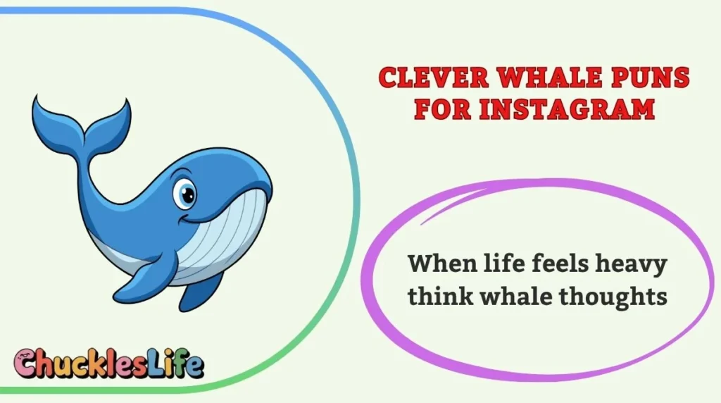 Clever Whale Puns for Instagram