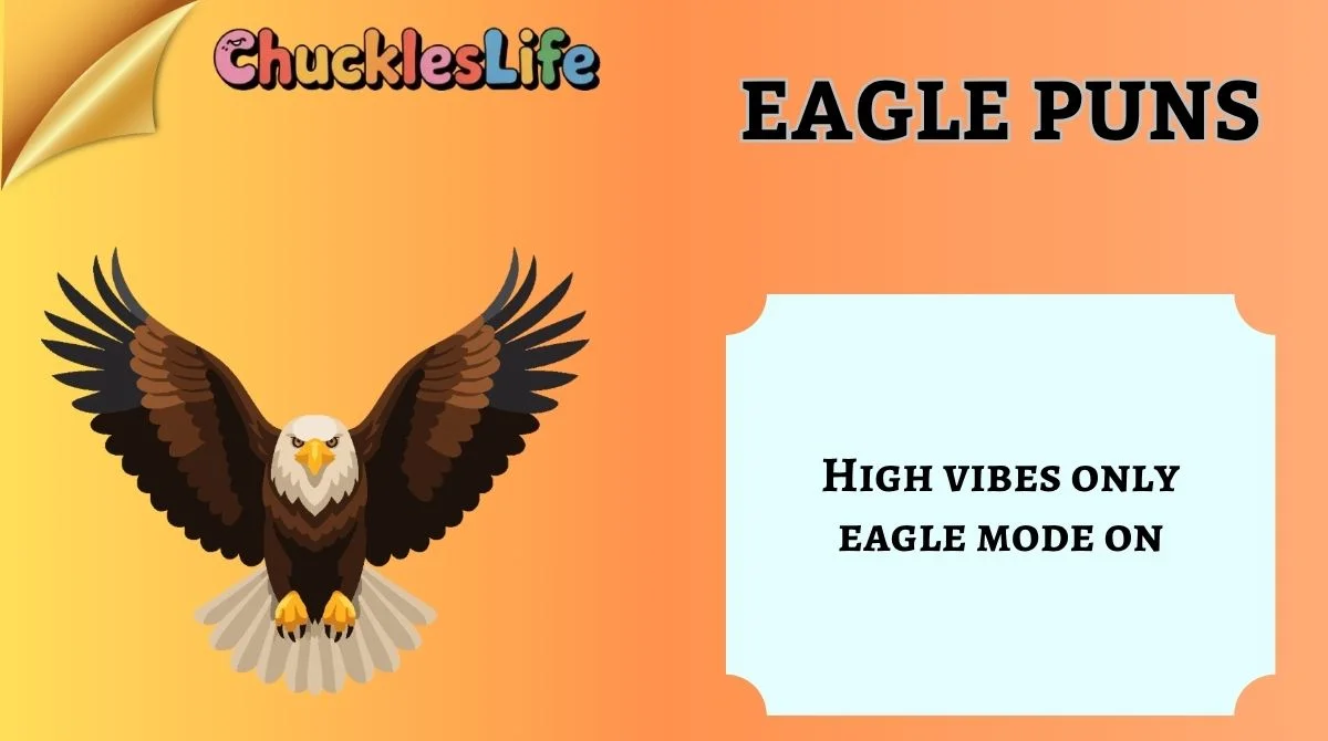 Eagle Puns