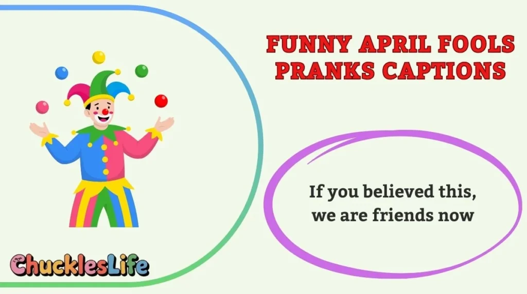 Funny April Fools Pranks Captions