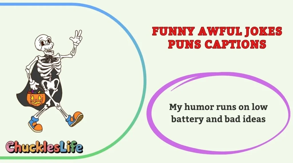 Funny Awful Jokes Puns Captions
