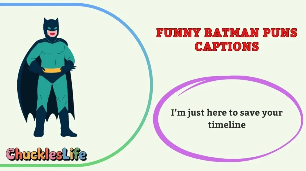 Funny Batman Puns Captions
