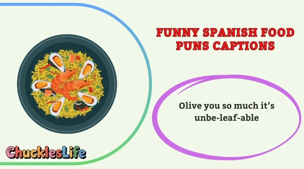 Funny Spanish Food Puns Captions