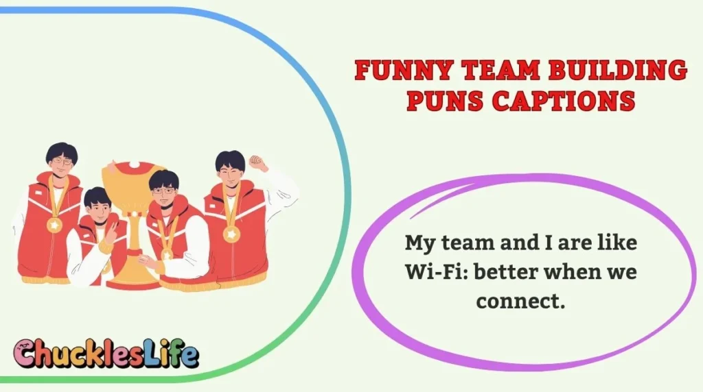 Funny Team Building Puns Captions