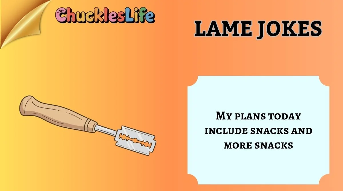 Lame Jokes