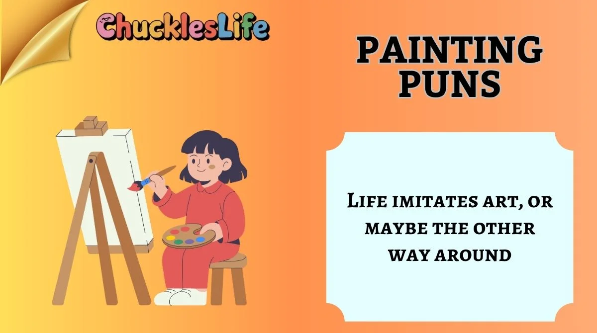 Painting Puns