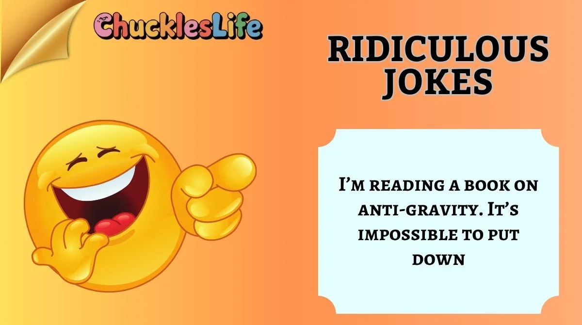 Ridiculous Jokes
