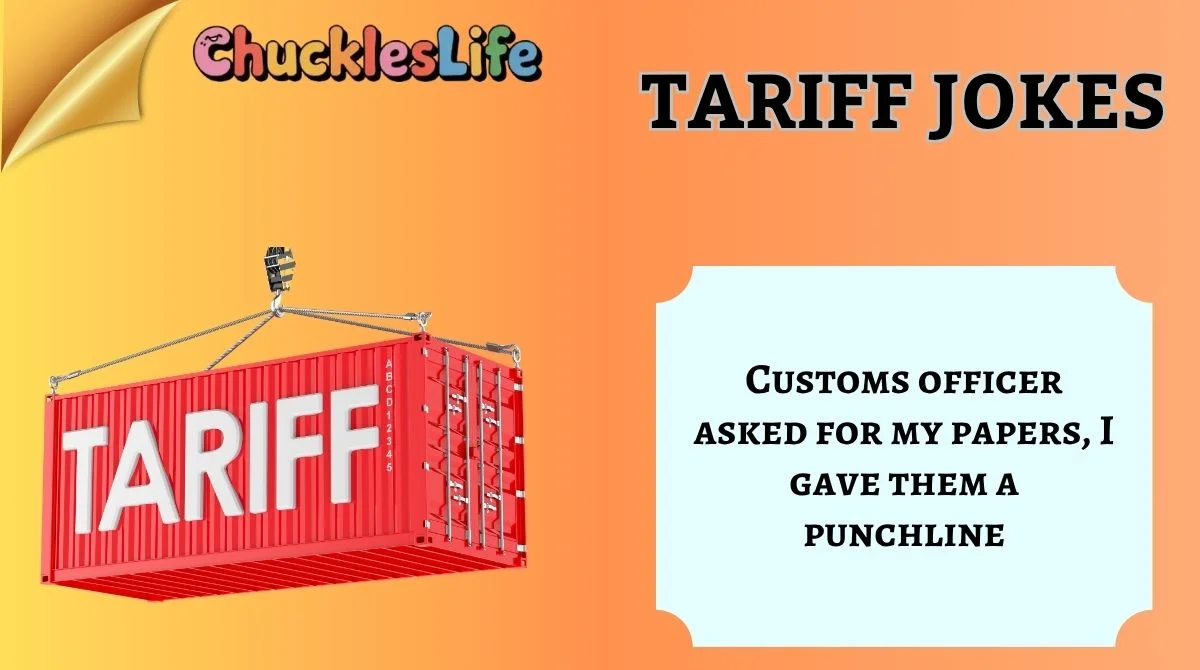 Tariff Jokes