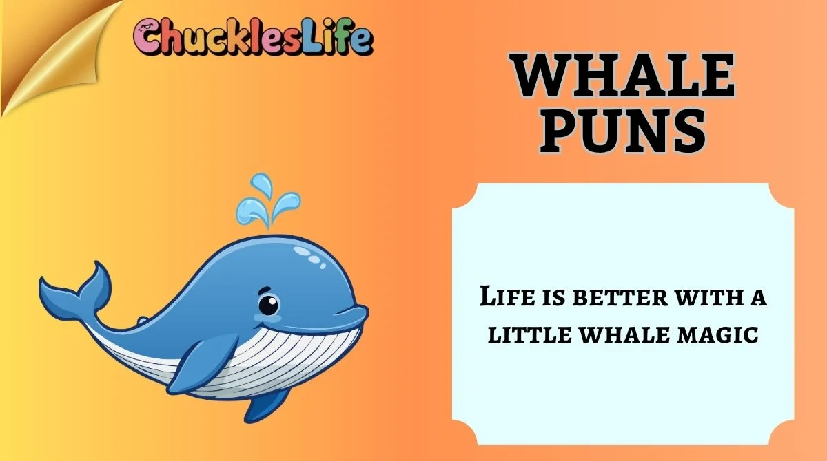 Whale Puns