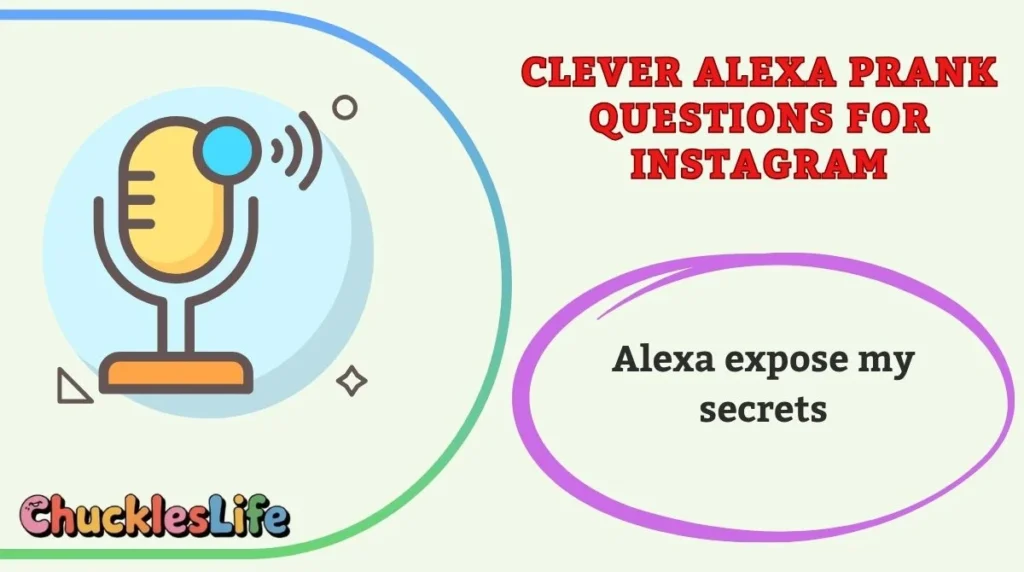 Clever Alexa Prank Questions for Instagram