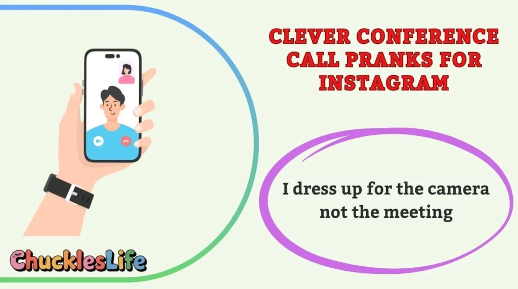 Clever Conference Call Pranks for Instagram