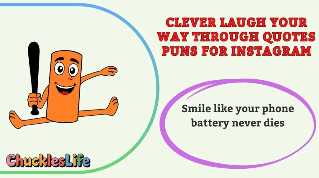 Clever Laugh Your Way Through Quotes Puns for Instagram