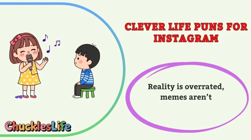 Clever Life Puns for Instagram