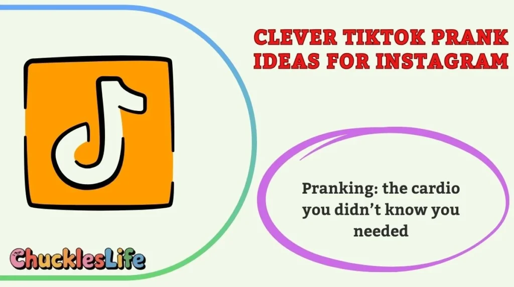 Clever TikTok Prank Ideas for Instagram
