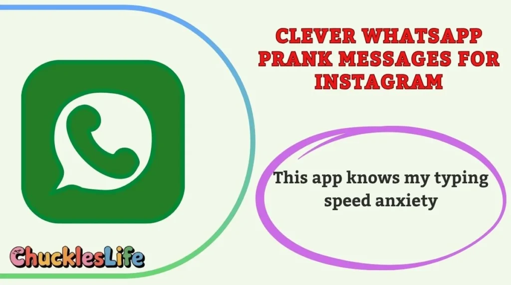 Clever WhatsApp Prank Messages for Instagram