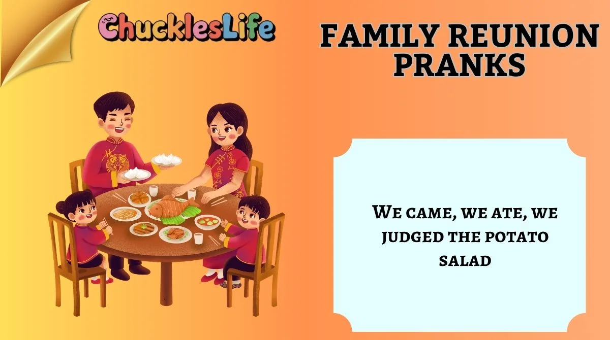 Family Reunion Pranks
