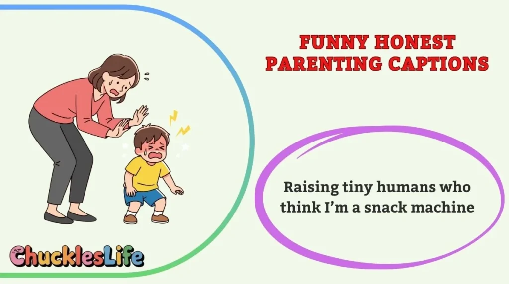 Funny Honest Parenting Captions
