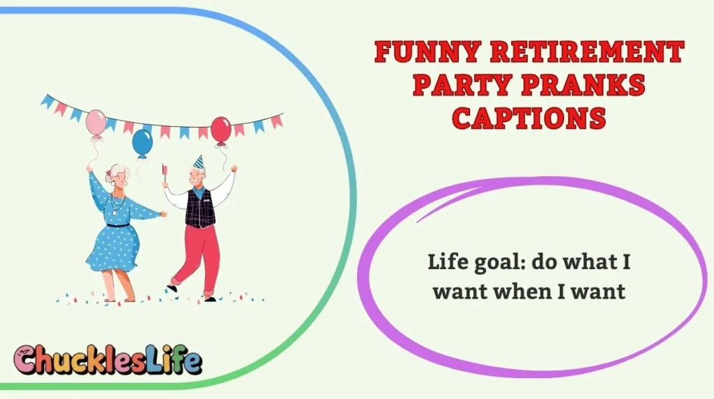 Funny Retirement Party Pranks Captions