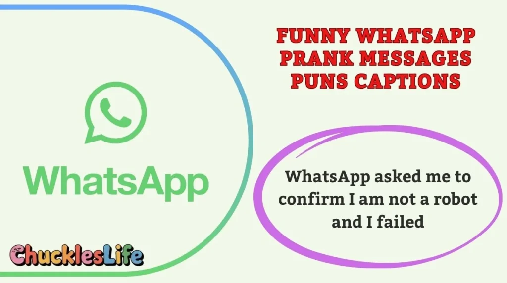 Funny WhatsApp Prank Messages Puns Captions